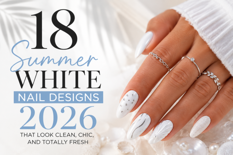 18+ Best Summer White Nail Designs That Look Clean, Chic, and Totally Fresh